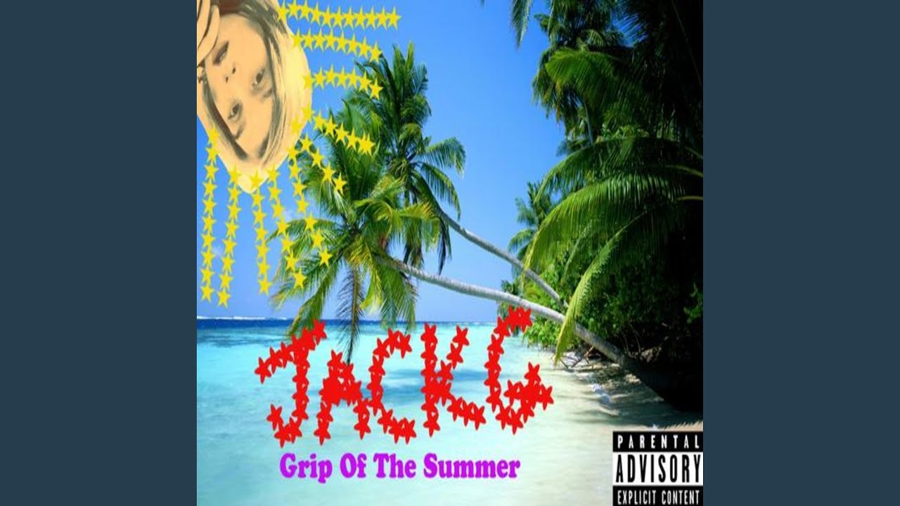 It's The Grip Of The Summer