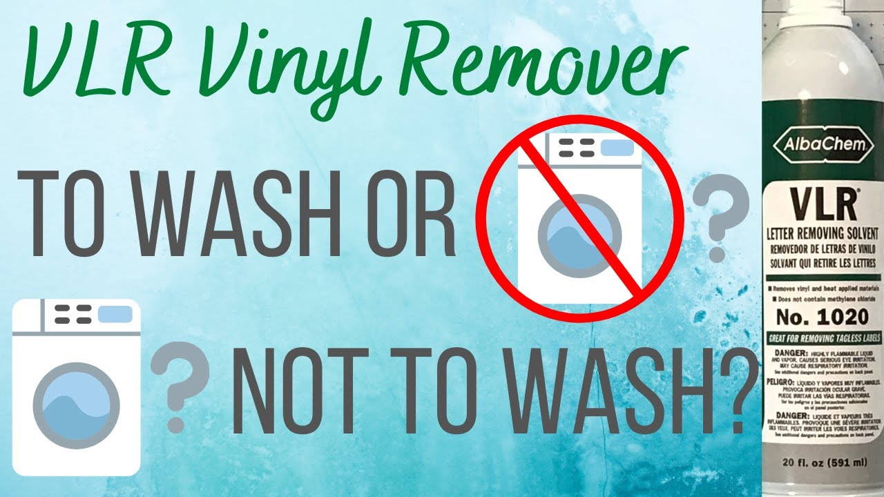 VLR Vinyl Remover - To Wash or Not to Wash? 