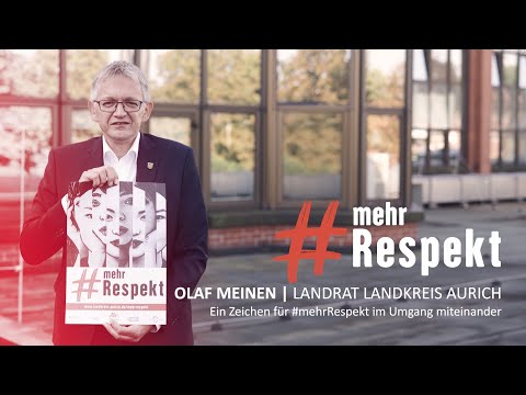 Abschluss #mehrrespekt-Kampagne - Olaf Meinen [Landrat Landkreis Aurich]