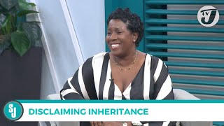 Disclaiming Inheritance Venice Williams Explains | TVJ Smile Jamaica