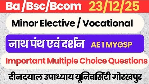 BA BSc BCom Minor Elective | नाथ पंथ एवं दर्शन AE-1 MYGSP | Important MCQ | DDU Exam 2026