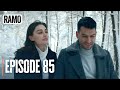 RAMO Episode 85 English Subtitles Turkish Drama Series 