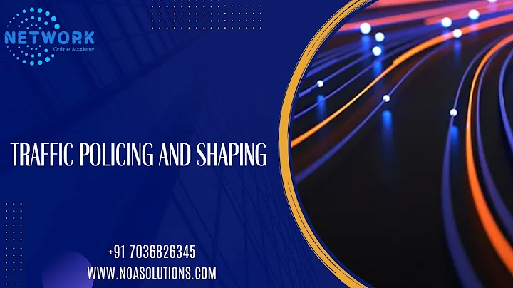 Traffic Policing and Shaping