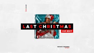 WHAM! - Last Christmas (WeDamnz x Reynor VIP Edit)