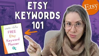 ETSY KEYWORDS 101 | What are they, where do they go, how to brainstorm them | Etsy SEO