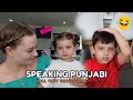 SPEAKING ONLY PUNJABI TO MY WIFE AND KIDS - Will Noah &amp; Hazel Understand? *24 Hour Challenge*