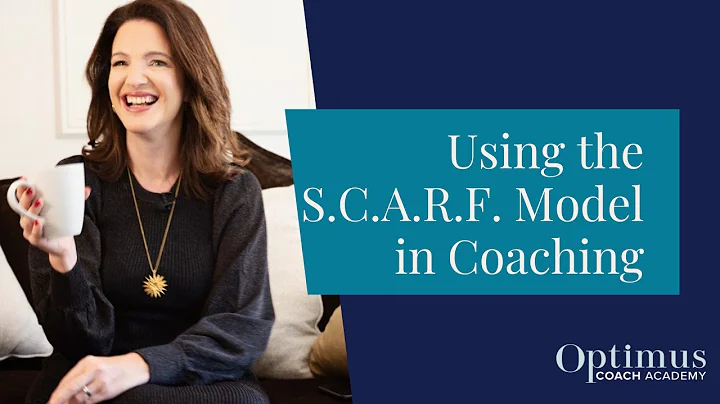 Using the S.C.A.R.F. Model in Coaching