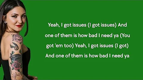 Julia Michaels - Issues (lyrics)