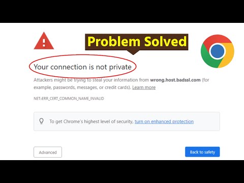 Your Connection is Not Private | NET::ERR_CERT_COMMON_NAME_INVALID error in Google Chrome