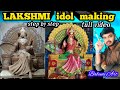 Mahalaxmi idol making step by step full  lakshmi idol making 2022 mahalaxmimaking lakshmi