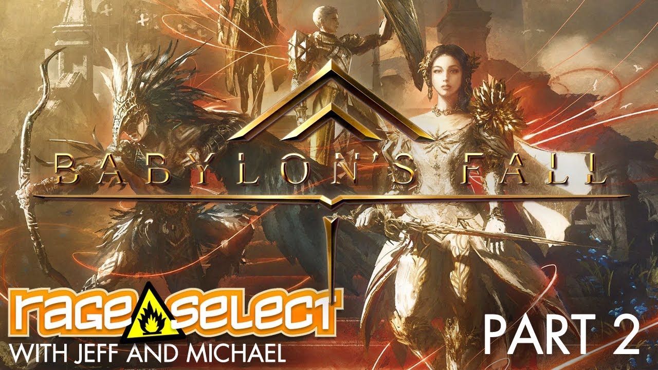 Babylon’s Fall (The Dojo) Let's Play - Part 2