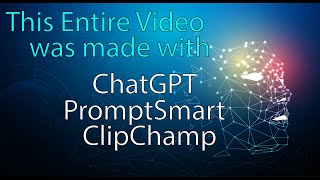 How to use Chat GPT, ClipChamp, and Prompt Smart together to make your content for Youtube. screenshot 3