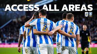 UN-FOUR-GETTABLE YORKSHIRE DERBY | ACCESS ALL AREAS | Huddersfield Town vs Sheffield Wednesday