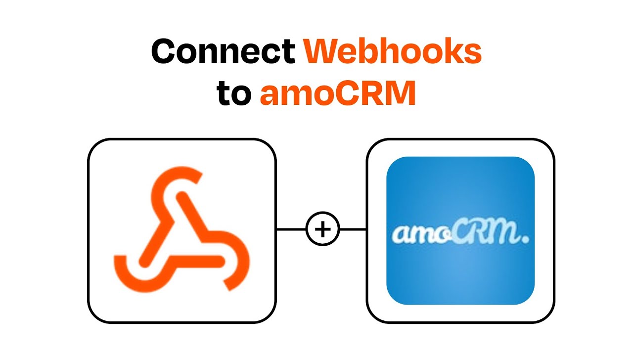 How to connect Webhooks to amoCRM - Easy Integration - YouTube