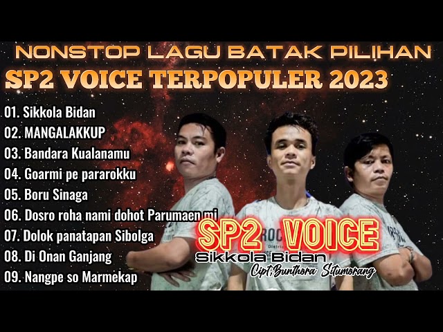 SP2 VOICE FULL ALBUM LAGU BATAK POP TERBAIK 2023|| NONSTOP COVER MP3 class=