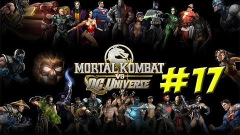 Mortal Kombat Vs DC: Story Mode Part 17 - YoVideogames