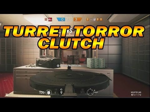 TURRET TERROR CLUTCH!! Rainbow six siege