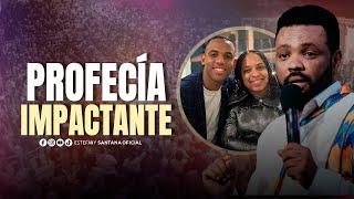 PROFECÍA IMPACTANTE PARA ESTEFANY SANTANA Y SU ESPOSO ENGEL HIRALDO DIOS HABLO COSAS FUERTES 