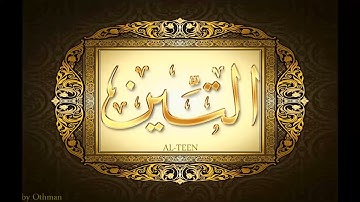 095 ＊سورة التين لعبدالباسط عبدالصمد تجويد بجودة عالية surat alteen by abdulbasit tajweed fullHD