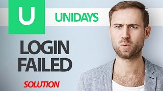 How To Fix Unidays App Login Failed Step By Step