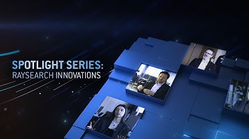 Episode 2 - Spotlight series: RaySearch Innovations
