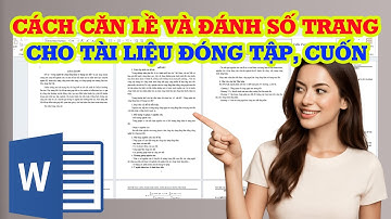 Cách căn lề và đánh số trang cho tài liệu đóng thành cuốn, tập trong Word