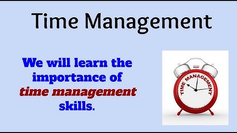 Time Management Skills