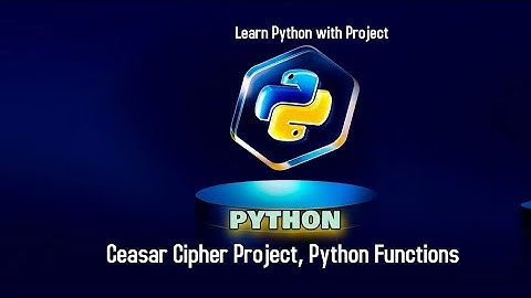 Learn python with project 8: Caesar Cipher Encryption. Function; Try/except function. Beginner level