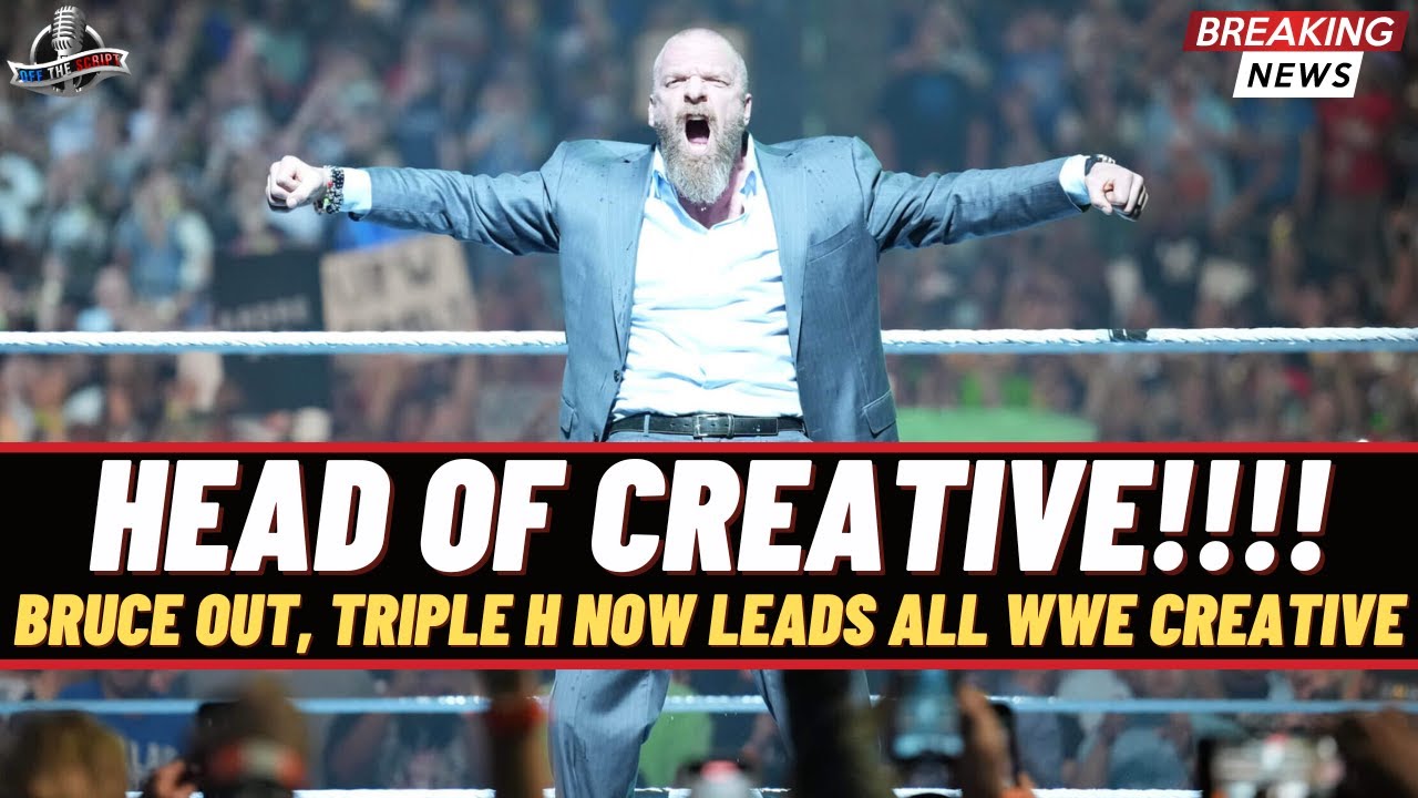 BREAKING NEWS: Triple H Named HEAD OF CREATIVE For All WWE, Good Riddance To Bruce Prichard