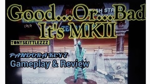 TONYskittlezzz™ plays and reviews MORTAL KOMBAT 2™ 😃- [on the 