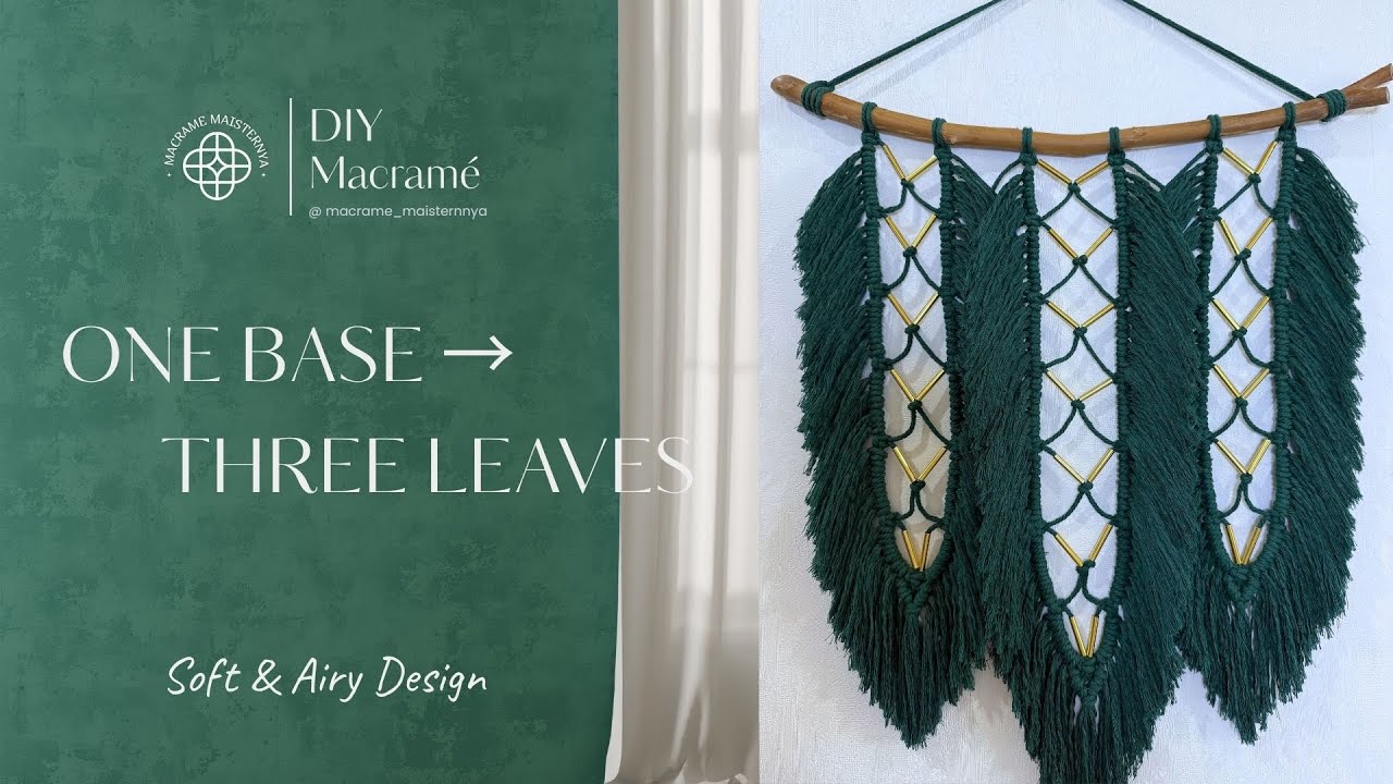 DIY Macramé Leaves Wall Hanging | Step-by-Step Tutorial