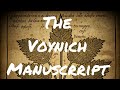 The World's Most Mysterious Book: The Voynich Manuscript