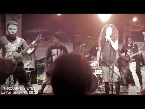THROUGH MY EYES - LA TEINTURERIE 05 07 2025