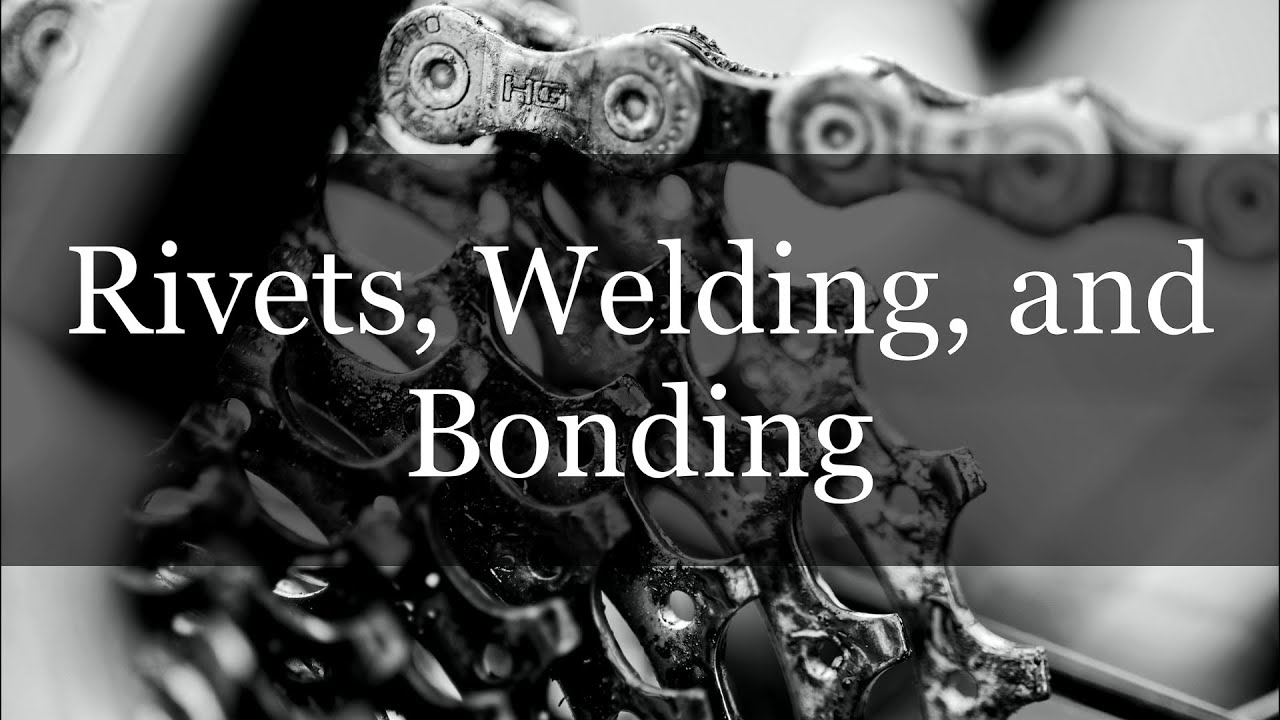 Rivets, Welding, and Bonding Machine Component Design YouTube