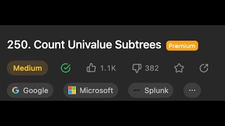 [Leetcode Premium Weekly 5] 250. Count Univalue Subtrees (Python 中文詳解)