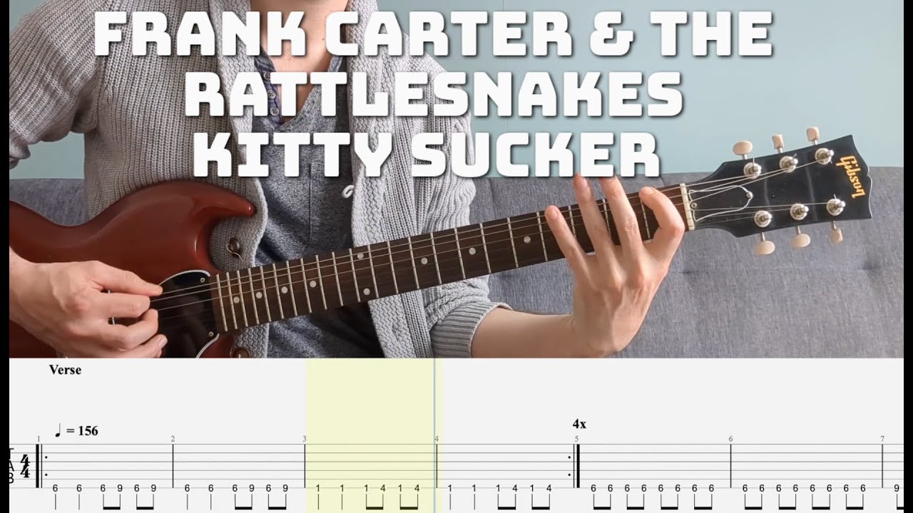 Frank Carter & The Rattlesnakes - Kitty Sucker (lesson, play along with TABS)