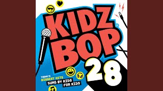 KIDZ BOP Kids - Steal My Girl (KIDZ BOP 28)