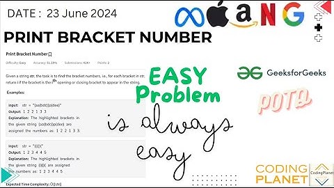 Print Bracket Number | Stack | GFG POTD |  By Krishna | June 23,  2024