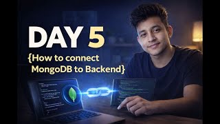DAY 5 | How to Connect MongoDB to Backend (Step-by-Step for Beginners)
