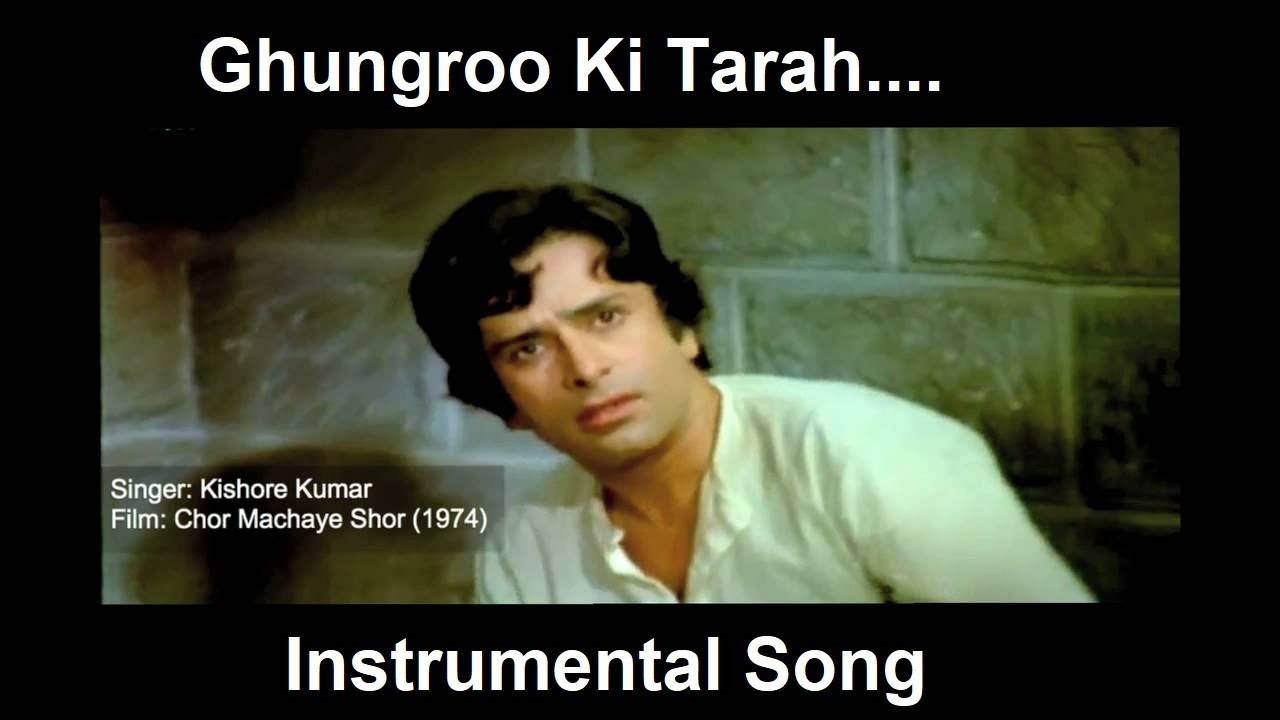 Ghungroo Ki Tarah Hoo Mai | 