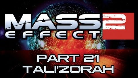 Mass Effect 2 - Part 21 - Tali