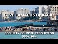 Give famagusta back enforce security councils resolution 5501984