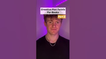 Creative Plot Twists For Books (Part 2)