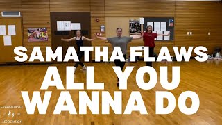 ODA | ALL YOU WANNA DO: SAMANTHA FLAWS