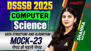 DSSSB TGT Computer Science Classes | DSSSB Computer PYQ | Computer Science Mock-23 | By Sahana Ma