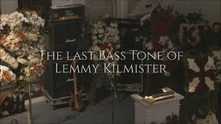 The Last Bass Tone of Lemmy Kilmister