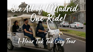 See All of Madrid in One Ride! 🛺 1-Hour Tuk Tuk Tour with Music & Landmarks