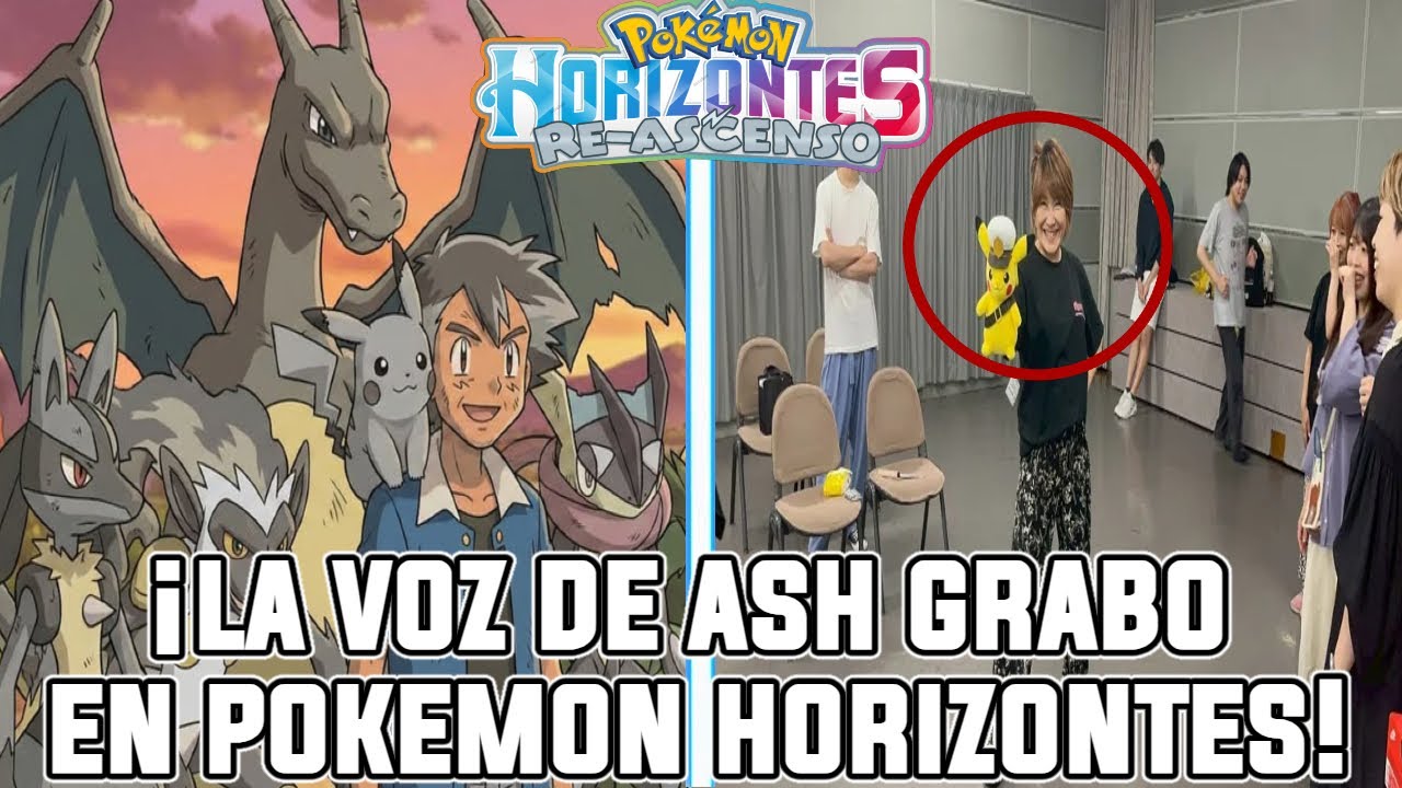 LA VOZ DE ASH FUE A GRABAR EN POKEMON HORIZONTES 