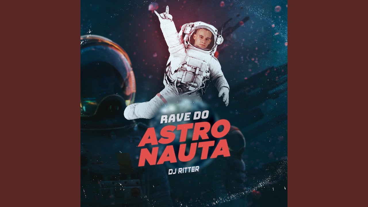 MEGA RAVE DO ASTRONAUTA - YouTube