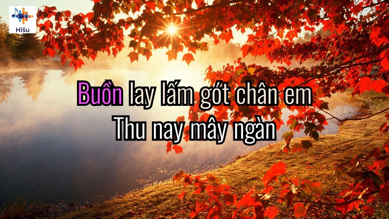 MÙA THU MÂY NGÀN    TỪ CÔNG PHỤNG  & KARAOKE